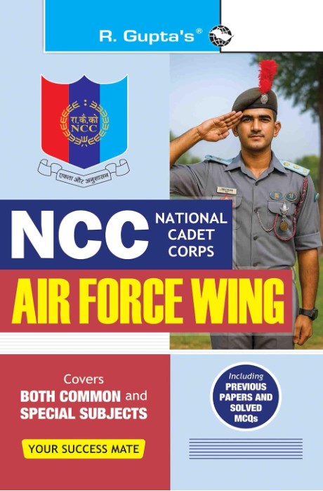R Guptas NCC Air Force Wing (Covers Both Common & Special Subjects)